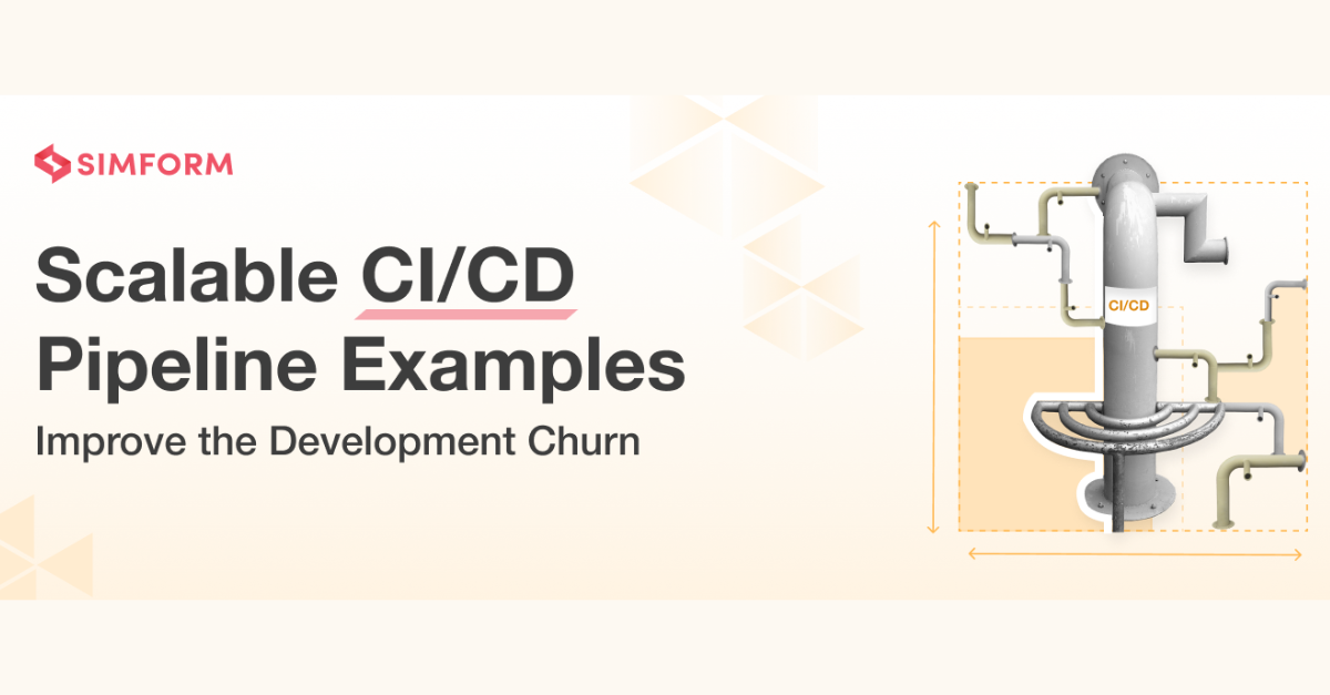 Scalable Ci Cd Pipeline Examples Improve The Development Churn