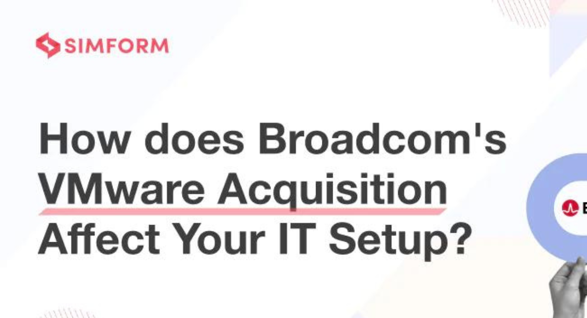 How Does Broadcom S VMware Acquisition Affect Your IT Setup