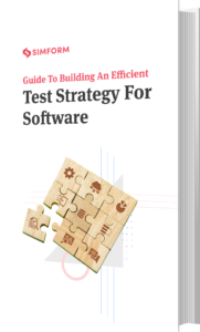 Guide to Building an Efficient Test Strategy for Software