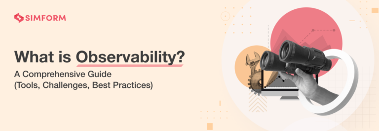 What Is Observability An Advanced Guide Tools Challenges Best