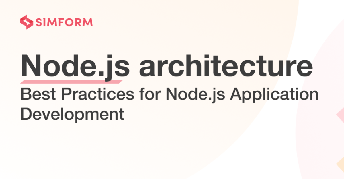 Nodejs Architecture And Best Practices For Nodejs Application Development 4929