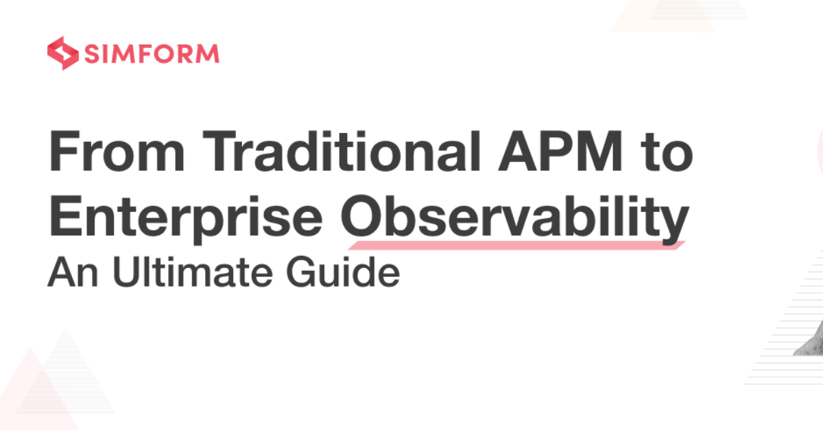 From Traditional APM to Enterprise Observability An Ultimate Guide