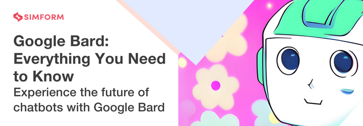 Google Bard Everything You Need To Know