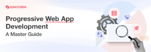 Progressive Web App Development Guide
