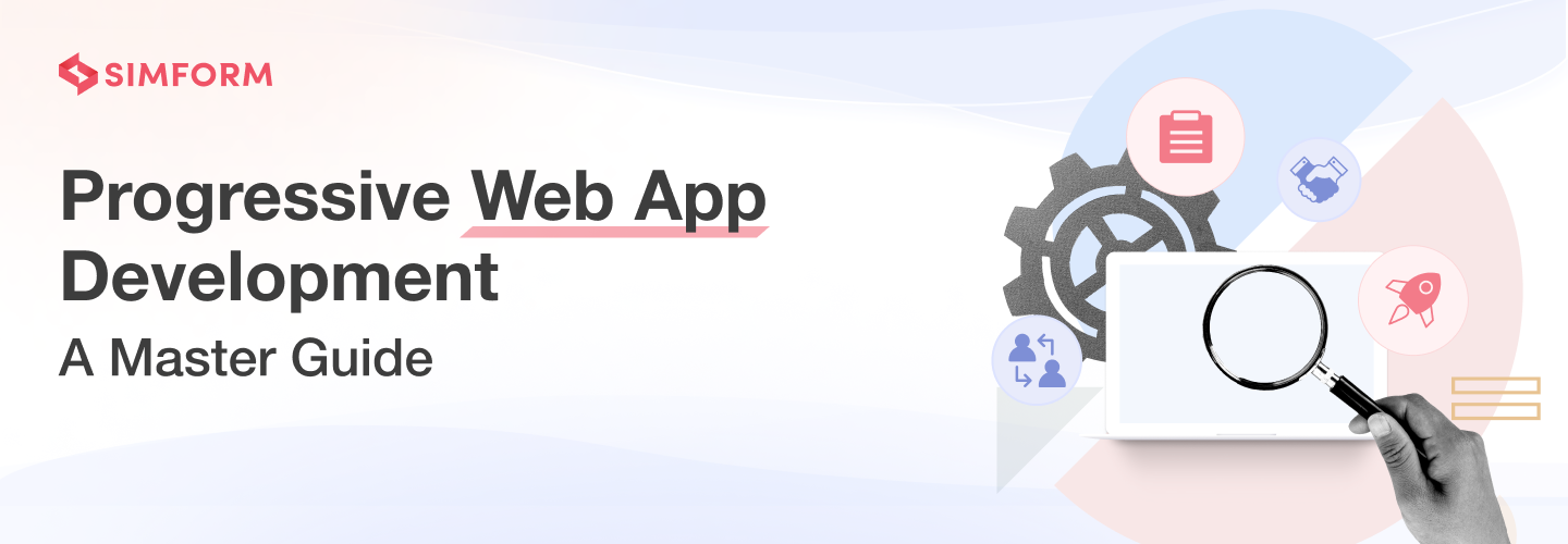 Progressive Web App Development Guide